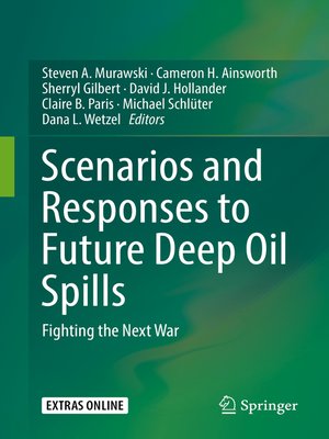 cover image of Scenarios and Responses to Future Deep Oil Spills